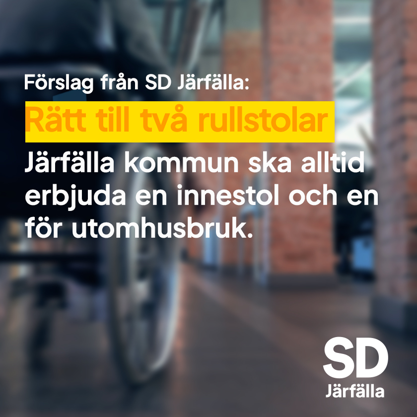 Järfälla kommun bör erbjuda två rullstolar tycker SD Järfälla.